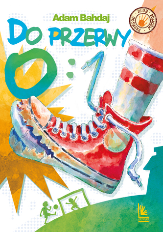 Do przerwy 0:1 wyd. 2025 Do przerwy 0:1 wyd. 2025