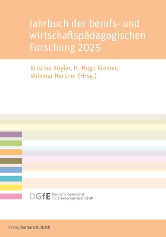 Jahrbuch der berufs- und wirtschaftspädagogischen Forschung 2025