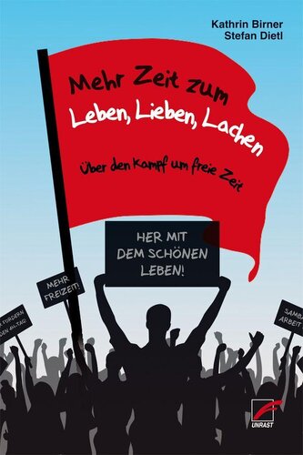 Mehr Zeit zum Leben, Lieben, Lachen