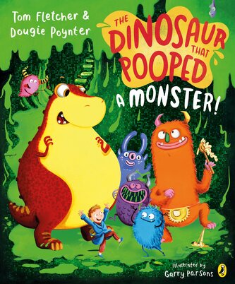 The Dinosaur that Pooped a Monster! The Dinosaur that Pooped a Monster!