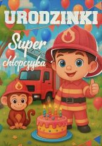 Karnet Urodziny chłopiec strażak