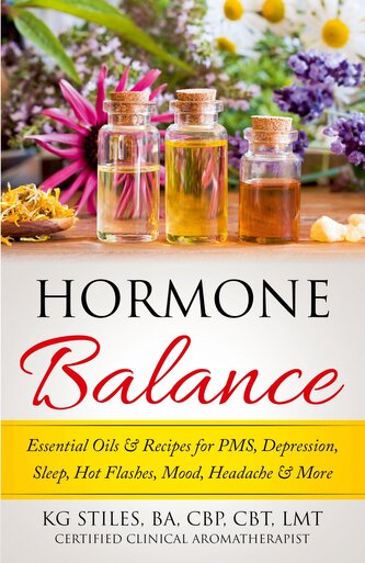 Hormone Balance Essential Oils & Recipes for PMS, Depression, Sleep, Hot Flashes, Mood, Headache & More