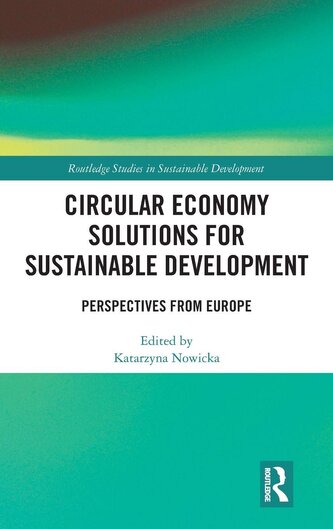 Circular Economy Solutions for Sustainable Development Circular Economy Solutions for Sustainable Development