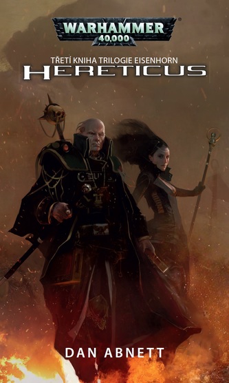 Hereticus (třetí kniha trilogie Eisenhorn) Hereticus (třetí kniha trilogie Eisenhorn)