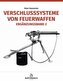 Verschlusssysteme von Feuerwaffen
