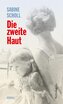 Die zweite Haut