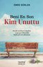 Beni En Son Kim Unuttu