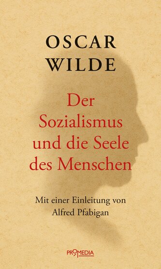 Der Sozialismus und die Seele des Menschen Der Sozialismus und die Seele des Menschen