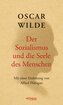 Der Sozialismus und die Seele des Menschen