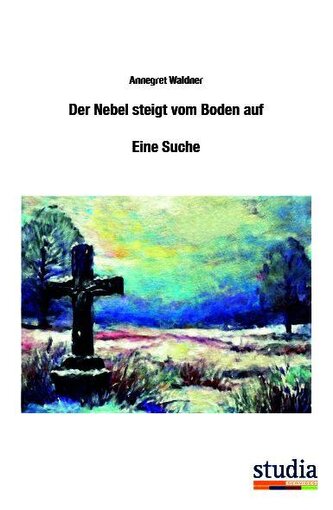 Der Nebel steigt vom Boden auf Der Nebel steigt vom Boden auf