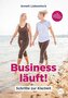 Business läuft!