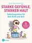 Starke Gefühle, starker Halt  - Selbstregulation für dein Kind und dich