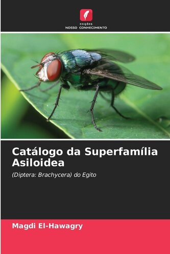 Catálogo da Superfamília Asiloidea Catálogo da Superfamília Asiloidea