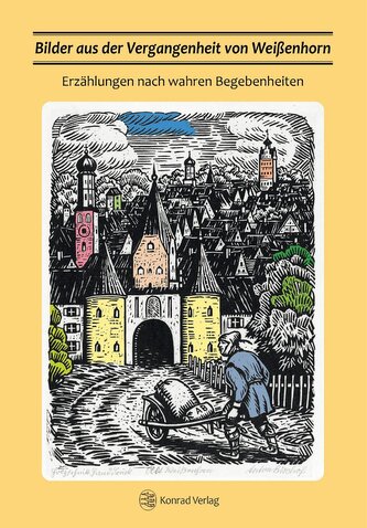 Bilder aus der Vergangenheit von Weißenhorn