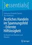 Ärztliches Handeln im Spannungsfeld - Erlernte Hilflosigkeit