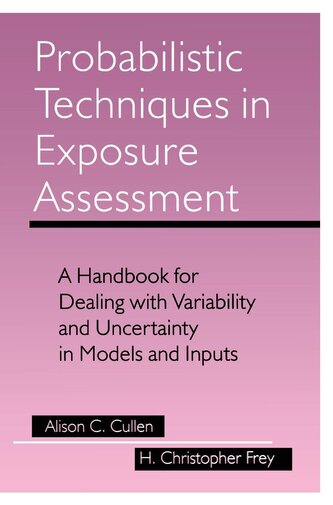 Probabilistic Techniques in Exposure Assessment Probabilistic Techniques in Exposure Assessment