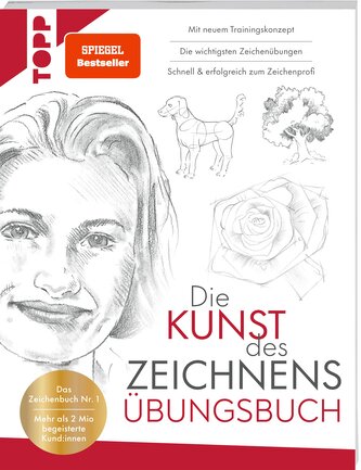 Die Kunst des Zeichnens Übungsbuch. Mit neuem Trainingskonzept Die Kunst des Zeichnens Übungsbuch. Mit neuem Trainingskonzept