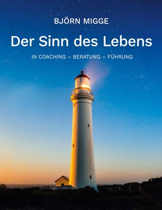 Der Sinn des Lebens
