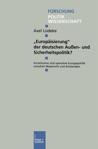 \"Europäisierung\" der deutschen Außen- und Sicherheitspolitik?