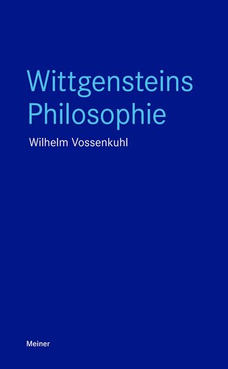 Wittgensteins Philosophie Wittgensteins Philosophie