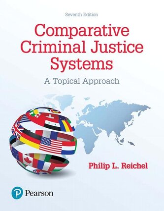 Comparative Criminal Justice Systems: A Topical Approach