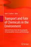 Transport and Fate of Chemicals in the Environment