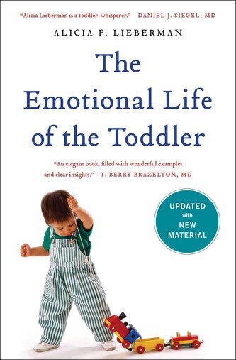 The Emotional Life of the Toddler The Emotional Life of the Toddler