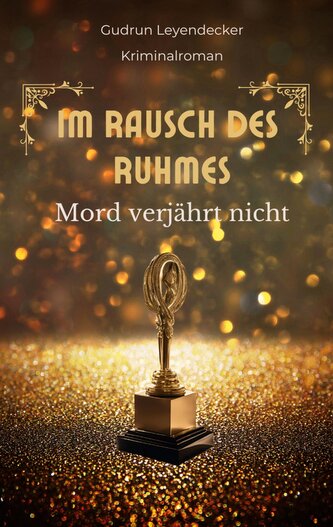 Im Rausch des Ruhmes