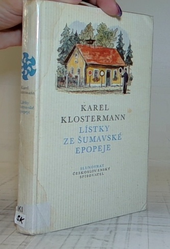 Lístky ze šumavské epopeje