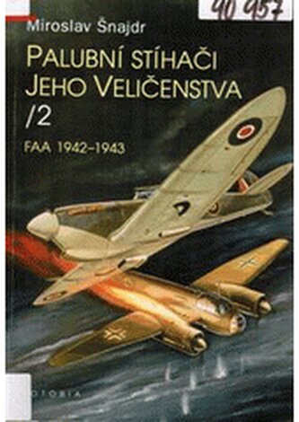 Palubní stíhači Jeho Veličenstva 2. FAA 1942-1943