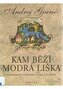 Kam běží modrá liška (pohádkové vyprávění z Malé Strany)