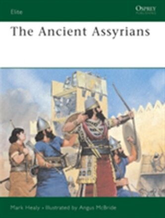 The Ancient Assyrians The Ancient Assyrians
