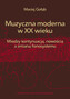 Muzyczna moderna w XX wieku