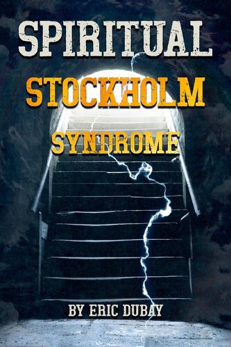 Spiritual Stockholm Syndrome