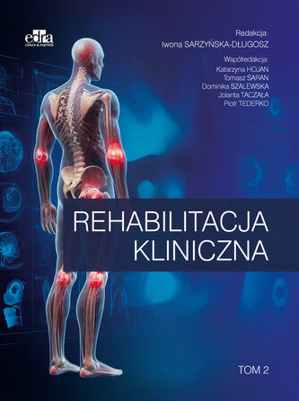 Rehabilitacja kliniczna Tom 2