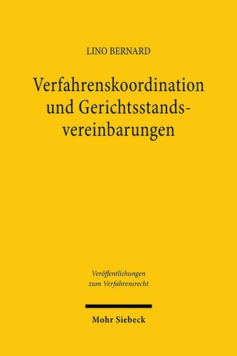 Verfahrenskoordination und Gerichtsstandsvereinbarungen
