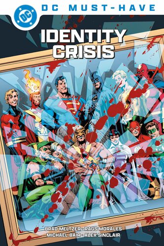DC Must-Have: Identity Crisis DC Must-Have: Identity Crisis
