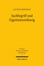 Sachbegriff und Eigentumsordnung