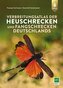 Verbreitungsatlas der Heuschrecken und Fangschrecken Deutschlands
