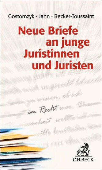 Neue Briefe an junge Juristinnen und Juristen