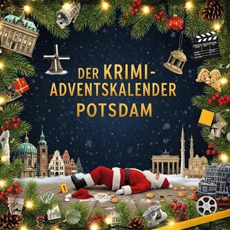 Der Krimi-Adventskalender Potsdam Der Krimi-Adventskalender Potsdam