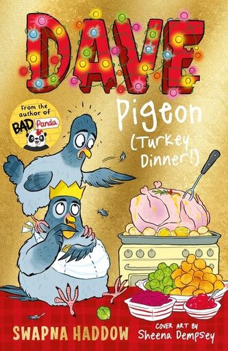 Dave Pigeon (Turkey Dinner!) Dave Pigeon (Turkey Dinner!)