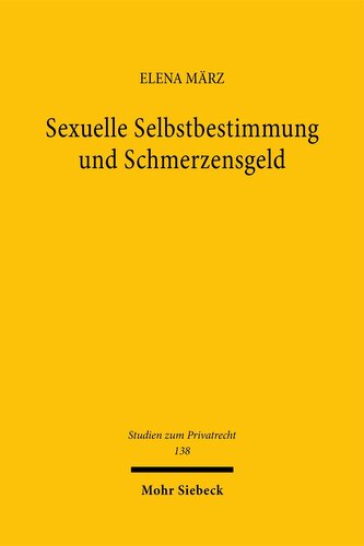 Sexuelle Selbstbestimmung und Schmerzensgeld