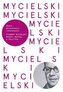 Mycielski. Miedzy muzyką a polityka