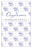 Daydream: Deluxe Edition Hardcover