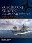 Kriegsmarine Atlantic Command 1939-42