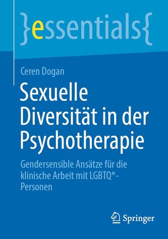 Sexuelle Diversität in der Psychotherapie Sexuelle Diversität in der Psychotherapie