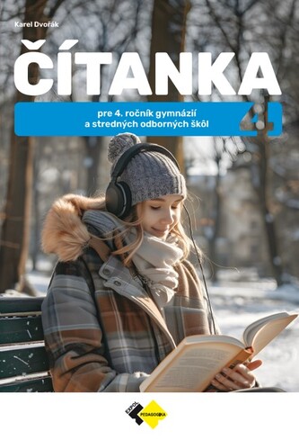 Čítanka pre 4. ročník gymnázií a stredných odborných škôl