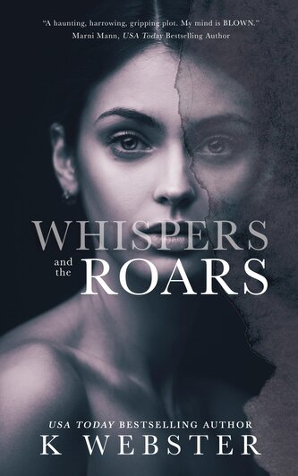 Whispers and the Roars