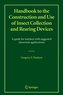 Handbook to the Construction and Use of Insect Collection and Rearing Devices